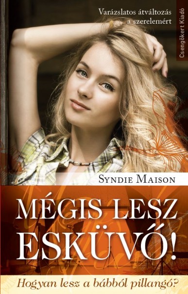 Könyv Mégis lesz esküvő! (Syndie Maison)