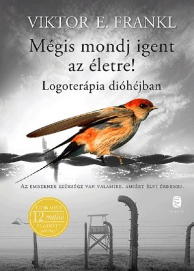 Könyv Mégis mondj igent az életre! (Viktor E. Frankl)