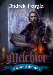 Könyv Melchior és a piritai fojtogató (Indrek Hargla)