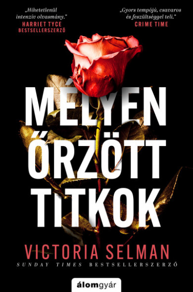 Könyv Mélyen őrzött titkok (Victoria Selman)
