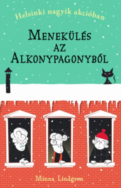 Könyv Menekülés az Alkonypagonyból (Minna Lindgren)