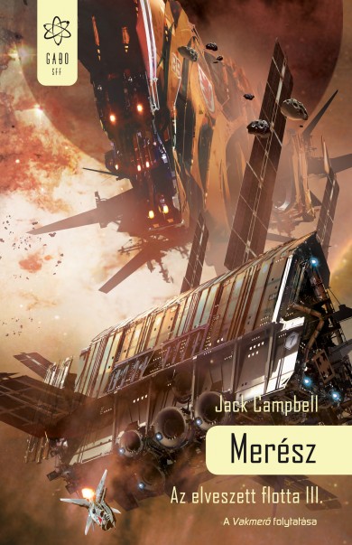 Könyv Merész (Jack Campbell)