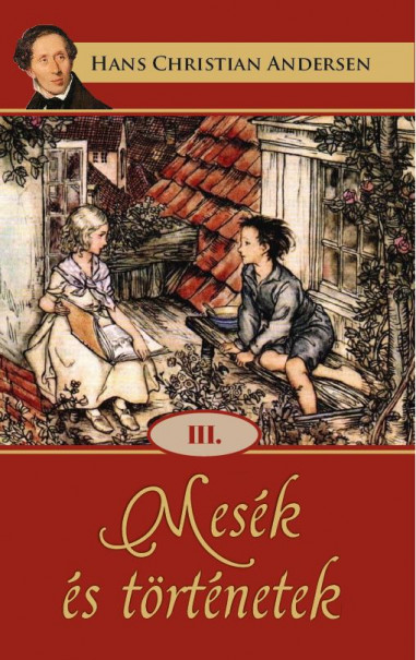 Könyv Mesék és történetek III. (Hans Christian Andersen)