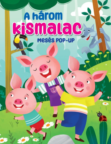 Könyv Mesés pop-up - A három kismalac