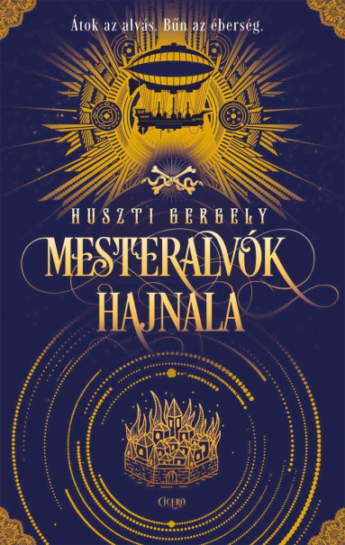 Könyv Mesteralvók hajnala (Huszti Gergely)