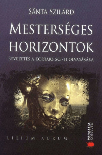 Könyv Mesterséges horizontok (Sánta Szilárd)