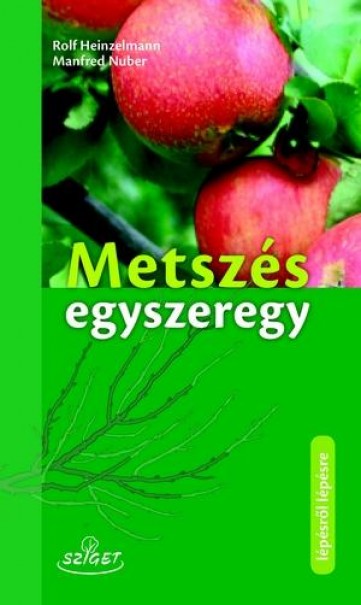 Könyv Metszés egyszeregy (Rolf Heinzelmann)