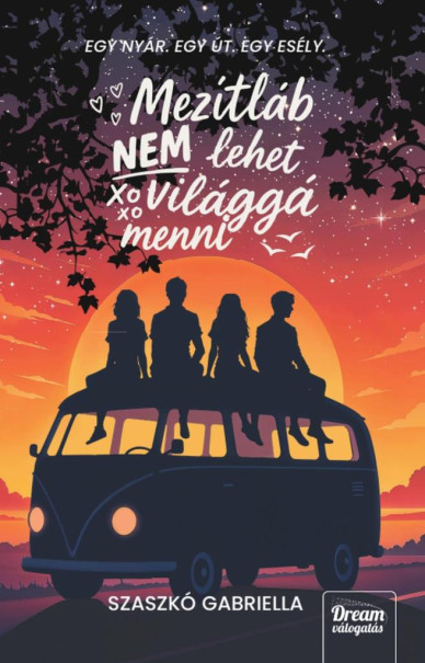 Könyv Mezítláb nem lehet világgá menni (Szaszkó Gabriella)