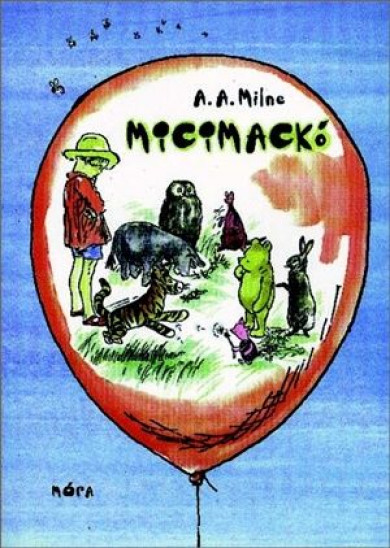 Könyv Micimackó (A. A. Milne)