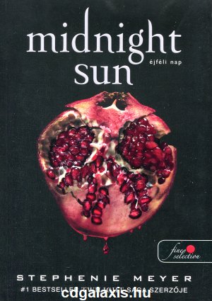 Könyv Midnight Sun - Éjféli nap (Stephenie Meyer)
