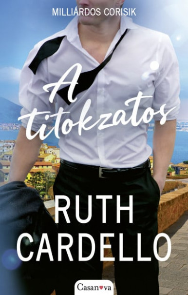 Könyv Milliárdos Corisik 3. - A titokzatos (Ruth Cardello)