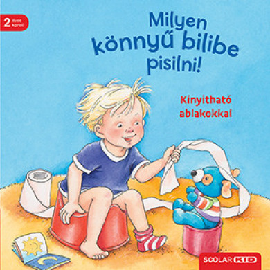 Könyv Milyen könnyű bilibe pisilni! (Frauke Nahrgang)