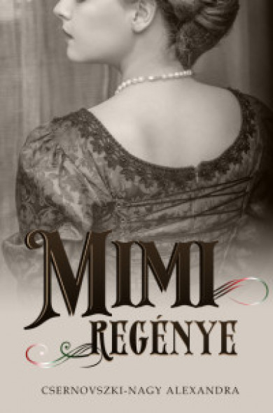 Könyv Mimi regénye (Csernovszki-Nagy Alexandra)