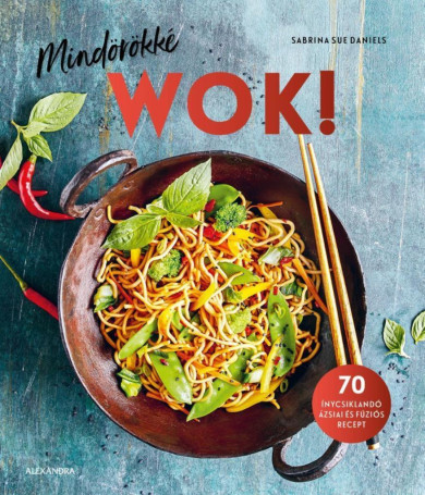 Könyv Mindörökké WOK! (Sabrina Sue Daniels)
