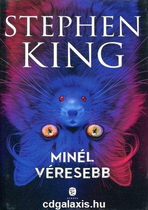 Könyv Minél véresebb (Stephen King) borítókép