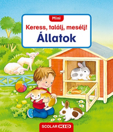 Könyv Mini Keress, találj, mesélj! Állatok (Sandra Grimm)