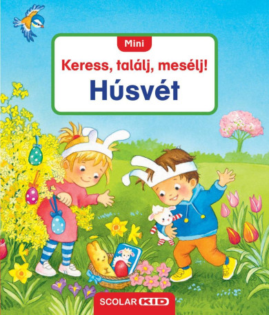 Könyv Mini - Keress, találj, mesélj! - Húsvét (Sandra Grimm)