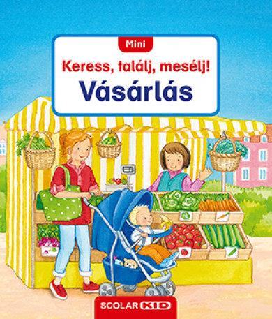 Könyv Mini Keress, találj, mesélj! Vásárlás (Sandra Grimm)