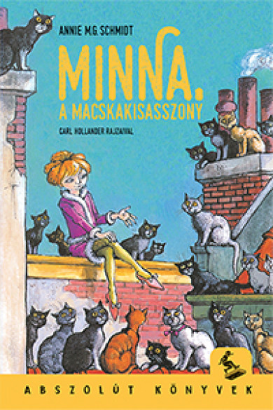 Könyv Minna, a macskakisasszony (Annie M. G. Schmidt)