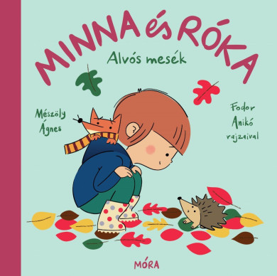 Könyv Minna és Róka 2. (Mészöly Ágnes)