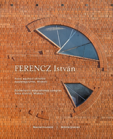 Könyv Miskolc, Avas - egyházi építészet (Ferencz István)