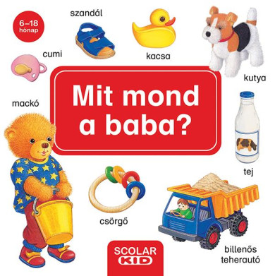 Könyv Mit mond a baba? (Helmut Spanner)