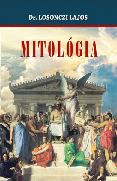 Könyv Mitológia (Dr. Losonczi Lajos)