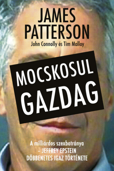 Könyv Mocskosul gazdag (James Patterson)