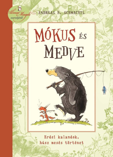 Könyv Mókus és Medve (Andreas H. Schmachtl)