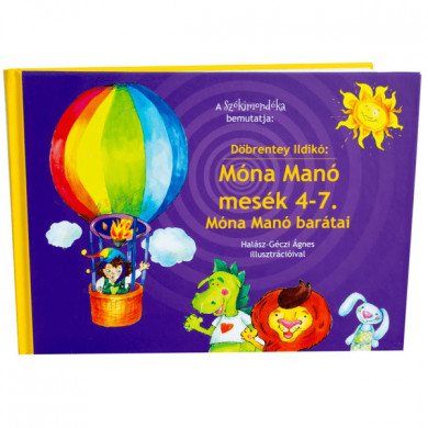 Könyv Móna Manó barátai 4-7. (Döbrentey Ildikó)