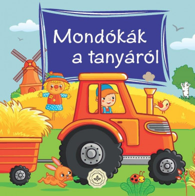 Könyv Mondókák a tanyáról (Szerkesztette Bogos Katalin)