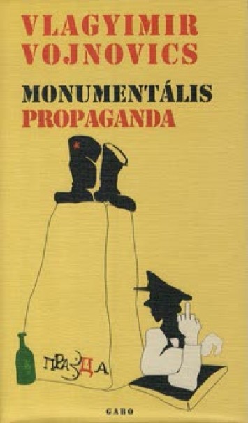 Könyv Monumentális propaganda (Vojnovics Nyikolajevics Vlagyimir)