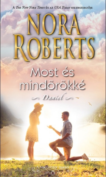 Könyv Most és mindörökké - Daniel (Nora Roberts)