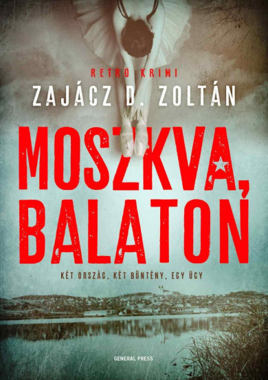 Könyv Moszkva, Balaton (Zajácz D. Zoltán)