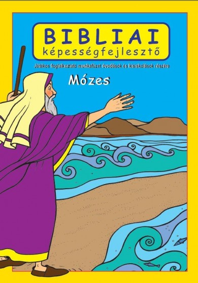 Könyv Mózes - Bibliai képességfejlesztő (Scur Katalin)