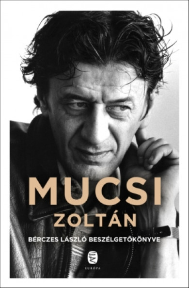Könyv Mucsi Zoltán (Bérczes László)