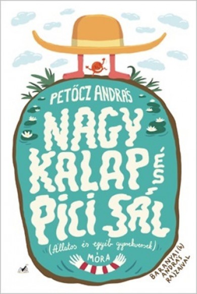 Könyv Nagy Kalap és Pici Sál (Petőcz András)