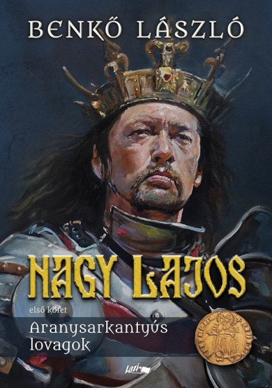 Könyv Nagy Lajos I. (Benkő László)