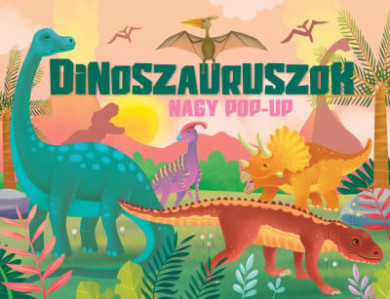 Könyv Nagy pop-up - Dinoszauruszok
