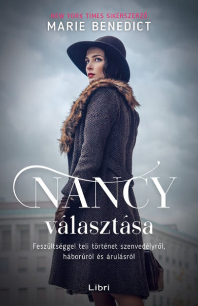Könyv Nancy választása - Feszültséggel teli történet szenvedélyről, háborúró