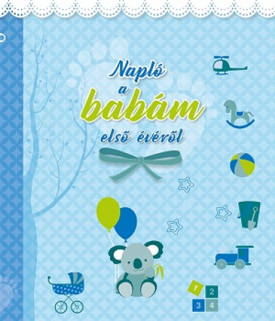 Könyv Napló a babám első évéről