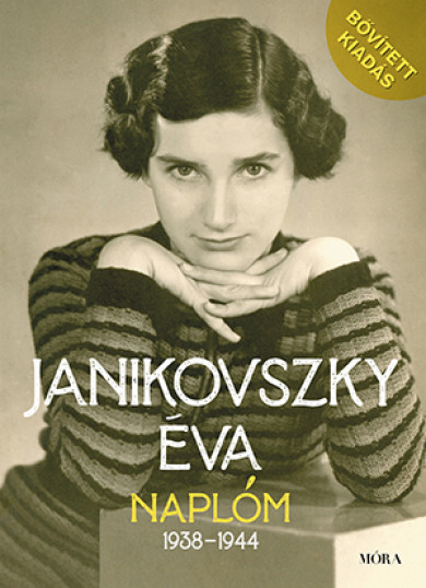 Könyv Naplóm, 1938-1944 - Bővített kiadás (Janikovszky Éva)