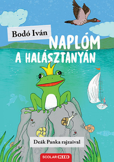 Könyv Naplóm a halásztanyán (Bodó Iván)