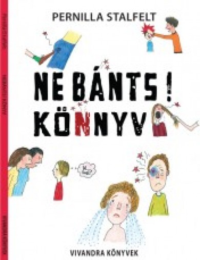 Könyv Ne bánts! könyv (Pernilla Stalfelt)