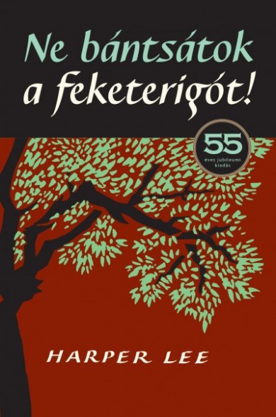 Könyv Ne bántsátok a feketerigót! (Harper Lee)