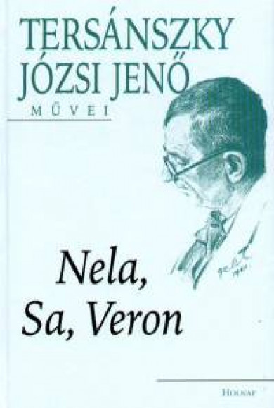 Könyv Nela, Sa, Veron (Tersánszky Józsi Jenő)