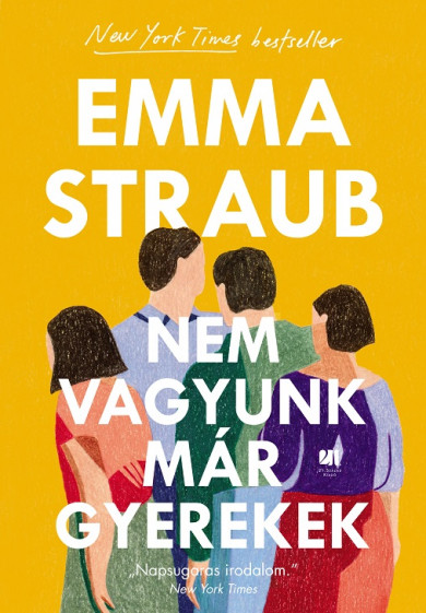 Könyv Nem vagyunk már gyerekek (Emma Straub)