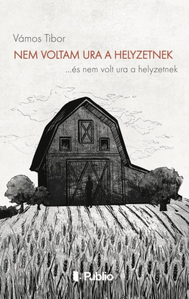 Könyv Nem voltam ura a helyzetnek (Vámos Tibor)