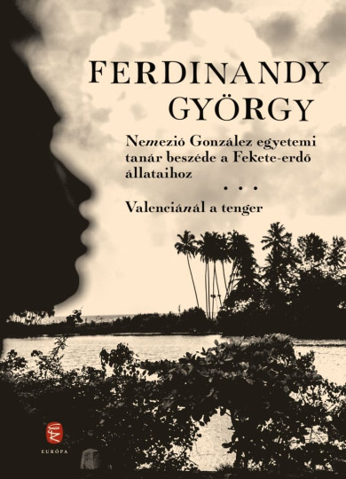 Könyv Nemezió González egyetemi tanár beszéde a Fekete-erdő állataihoz / Val