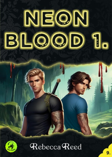 Könyv Neon Blood 1. (Rebecca Reed)